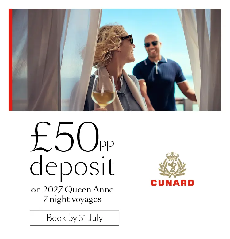 Cunard £50pp Deposit on 2027 Queen Anne 7 night sailings